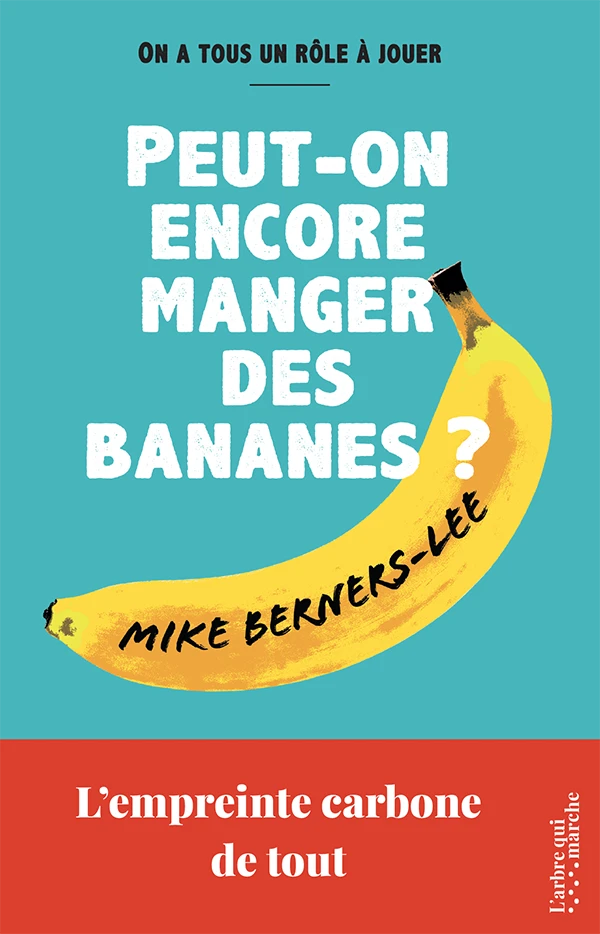 Peut-on encore manger des bananes ? - couverture livre